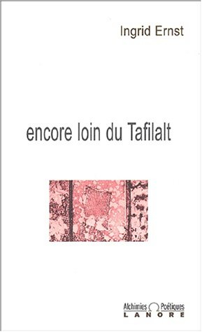 Encore loin du Tafilalt