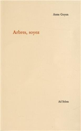 Arbres, soyez