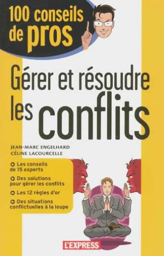 Gérer et résoudre les conflits