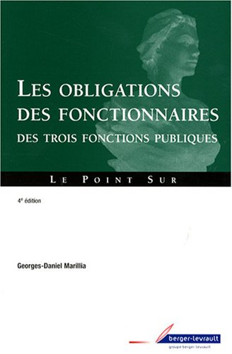 Les obligations des fonctionnaires des trois fonctions publiques