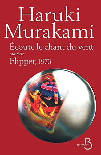 Ecoute le chant du vent. Flipper, 1973