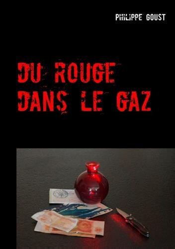 du rouge dans le gaz