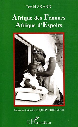 Afrique des femmes, Afrique d'espoirs