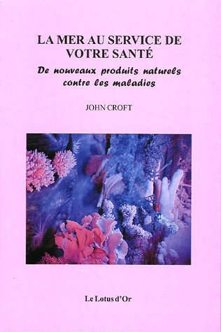 La mer au service de votre santé : de nouveau produits naturels contre les maladies