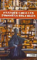 Panique chez les poissons solubles