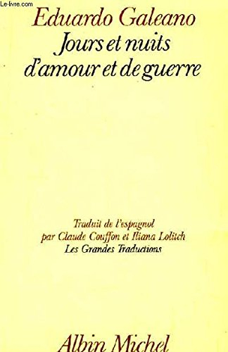 Jours et nuits d'amour et de guerre