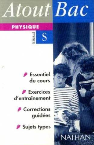 atout bac : physique, terminale s, tome 1