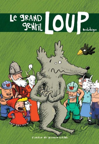 Le grand gentil loup