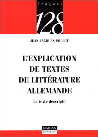 L'explication de textes de littérature allemande : le texte descriptif