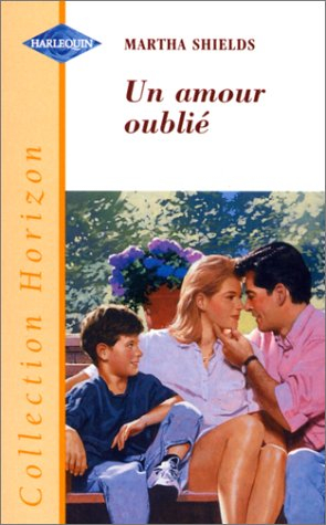 un amour oublié (collection horizon)