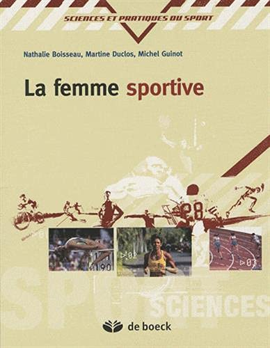 La femme sportive : spécificités physiologiques et physiopathologiques
