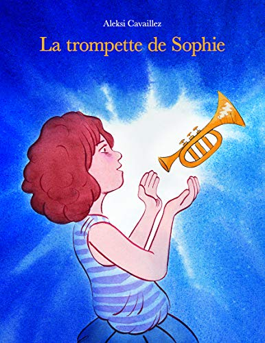 La trompette de Sophie