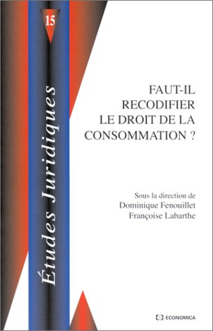Faut-il recodifier le droit de la consommation ?
