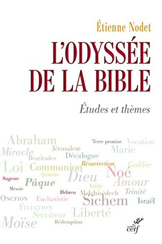 L'odyssée de la Bible : études et thèmes