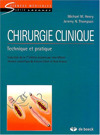 Chirurgie clinique : technique et pratique