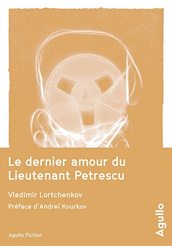 le dernier amour du lieutenant petrescu