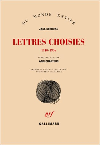 Lettres choisies. Vol. 1. 1940-1956
