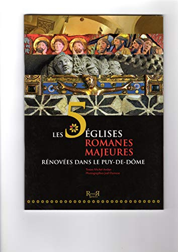 Les 5 églises romanes majeures rénovées dans le Puy-de-Dôme