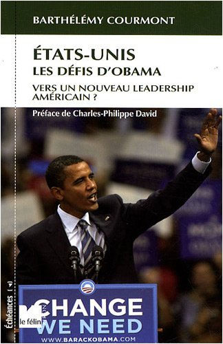 Etats-Unis, les défis d'Obama : vers un nouveau leadership américain ?