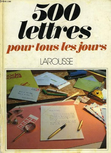 cinq cents lettres pour tous les jours
