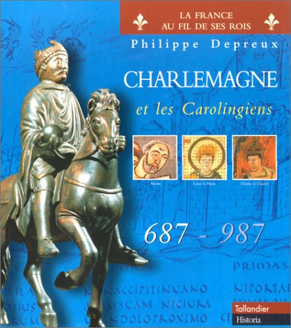 Charlemagne et les carolingiens (687-987)