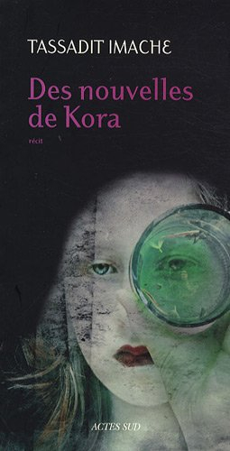 Des nouvelles de Kora : récit