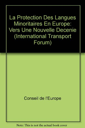 La protection des langues minoritaires en Europe : vers une nouvelle décennie