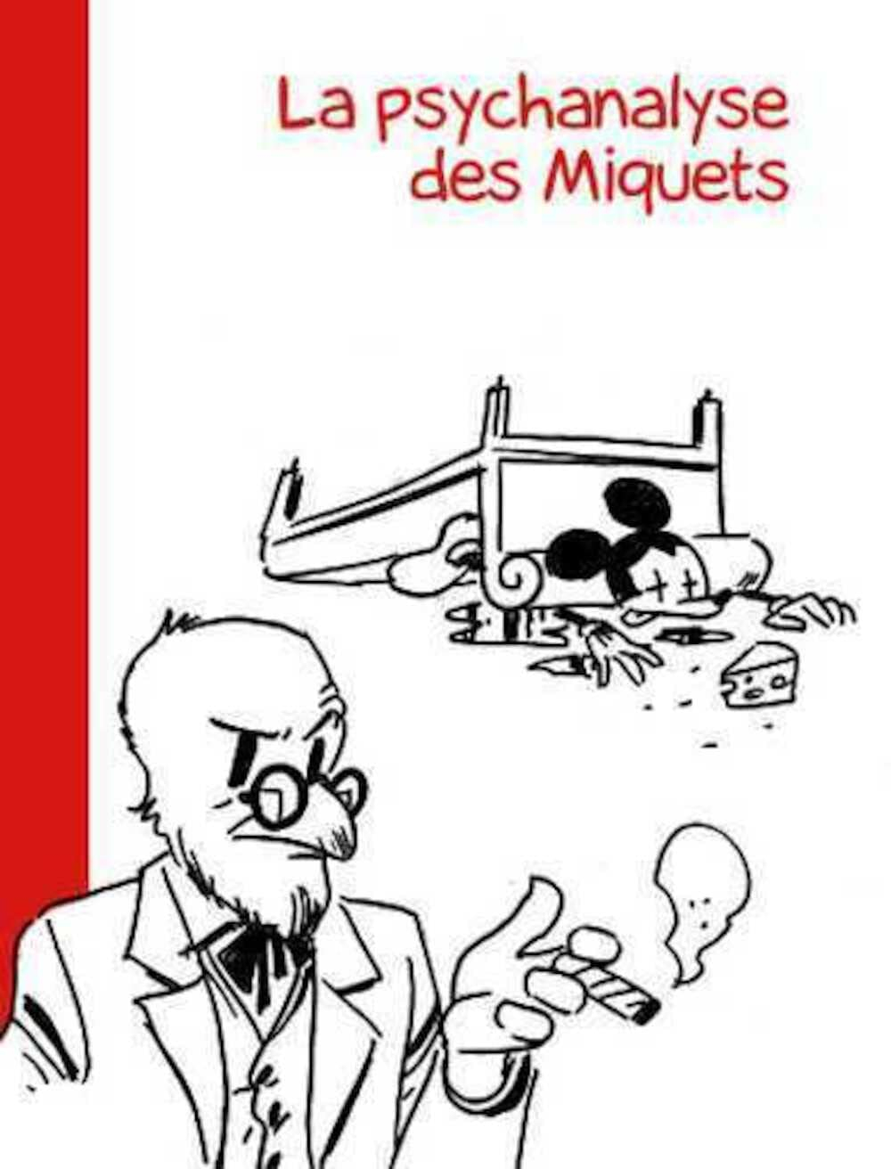 La psychanalyse du héros. La psychanalyse des Miquets