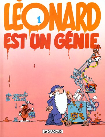 Léonard. Vol. 1. Léonard est un génie