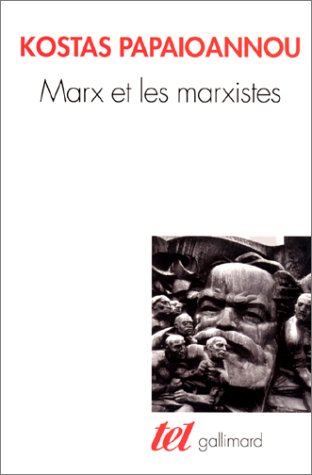 Marx et les marxistes