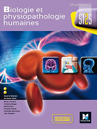 Biologie et physiopathologie humaines, première ST2S : livre de l'élève