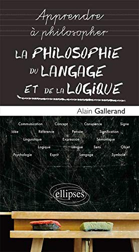 La philosophie du langage et de la logique