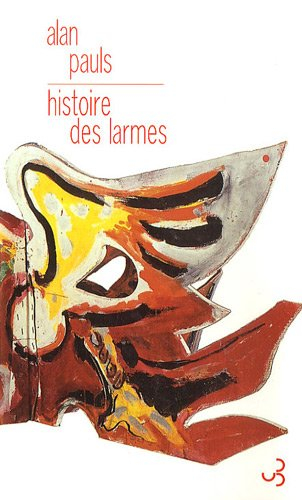 Histoire des larmes : un témoignage