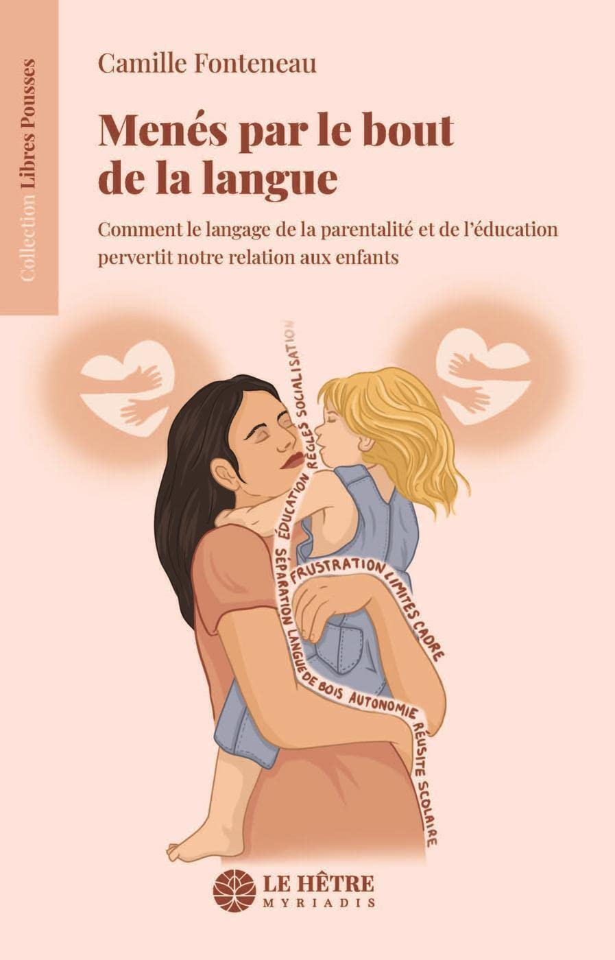 Menés par le bout de la langue : comment le langage de la parentalité et de l'éducation pervertit no