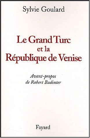 le grand turc et la république de venise