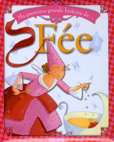 Ma première grande histoire de fée