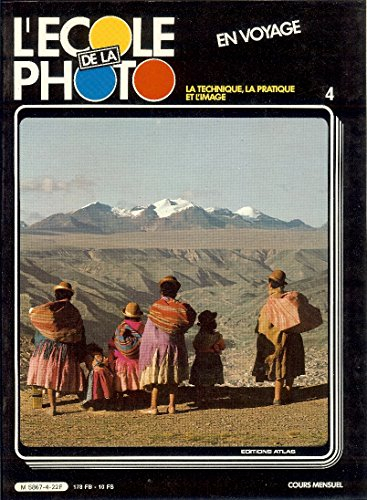 l'ecole de la photo n,4 - en voyage