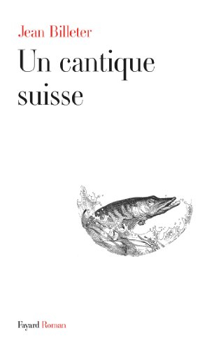 Un cantique suisse