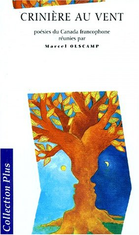 Crinière au vent : poésies du Canada francophone