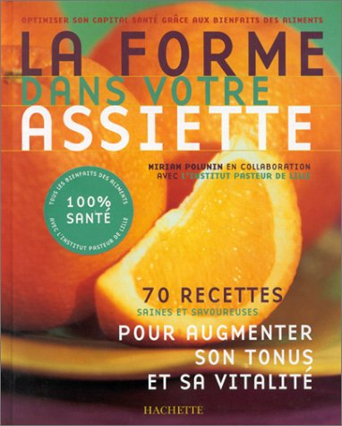 La forme dans votre assiette