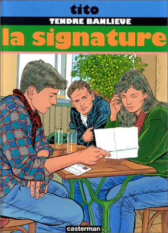 Tendre banlieue. Vol. 8. La Signature