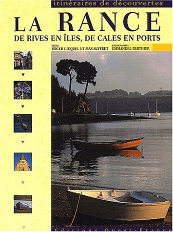 La Rance : de rives en îles, de cales en ports