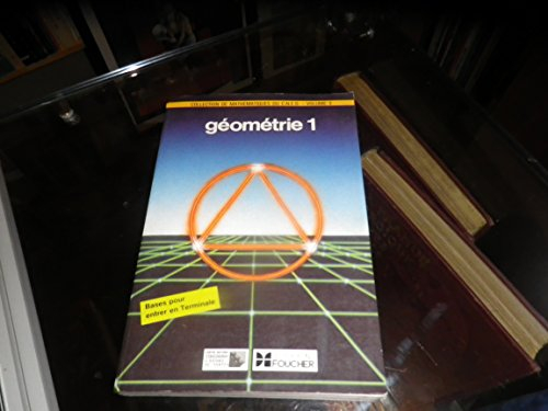 Collection de mathematiques du cned, centre national d'enseignement a distance, volume  3, géométrie