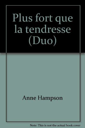 Plus fort que la tendresse