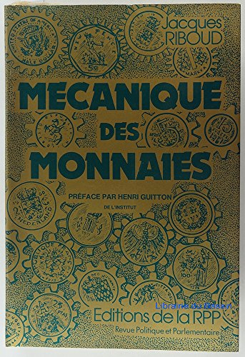 mécanique des monnaies