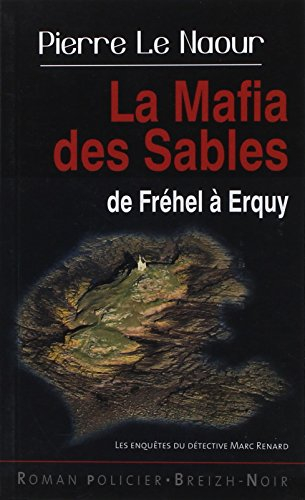 La mafia des sables : de Fréhel à Erquy