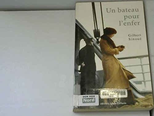 Un bateau pour l'enfer : récit