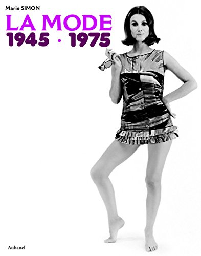 La mode : 1945-1975