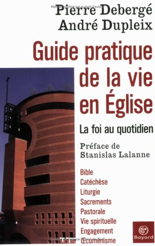Guide pratique de la vie en Église