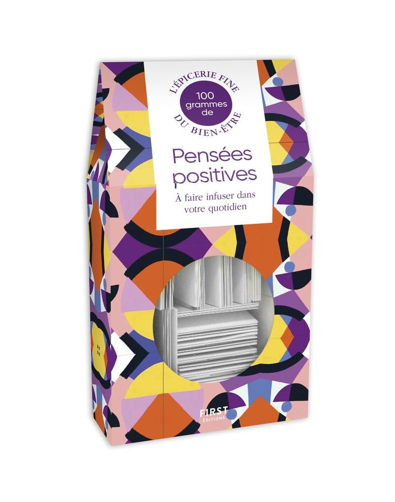100 grammes de pensées positives à faire infuser dans votre quotidien
